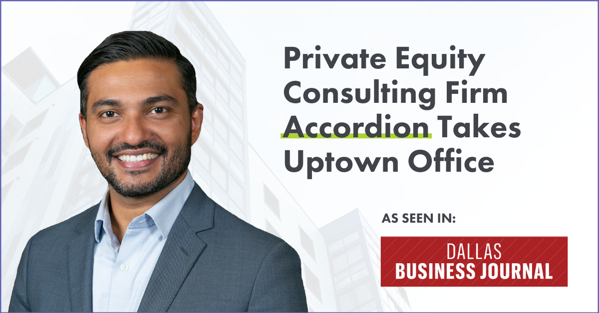 PE Consulting Firm Accordion is Focused on Dallas Growth — Moving